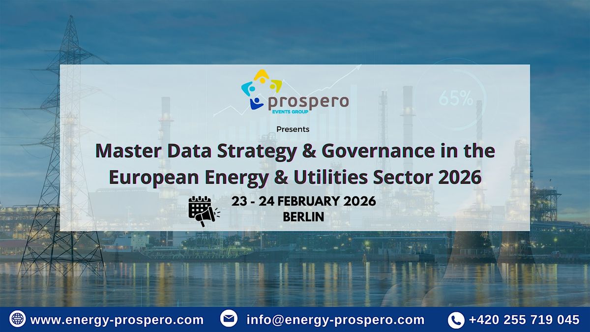 Master Data Strategy & Governance in the European Energy & Utilities Sector, 23 February | AllEvents