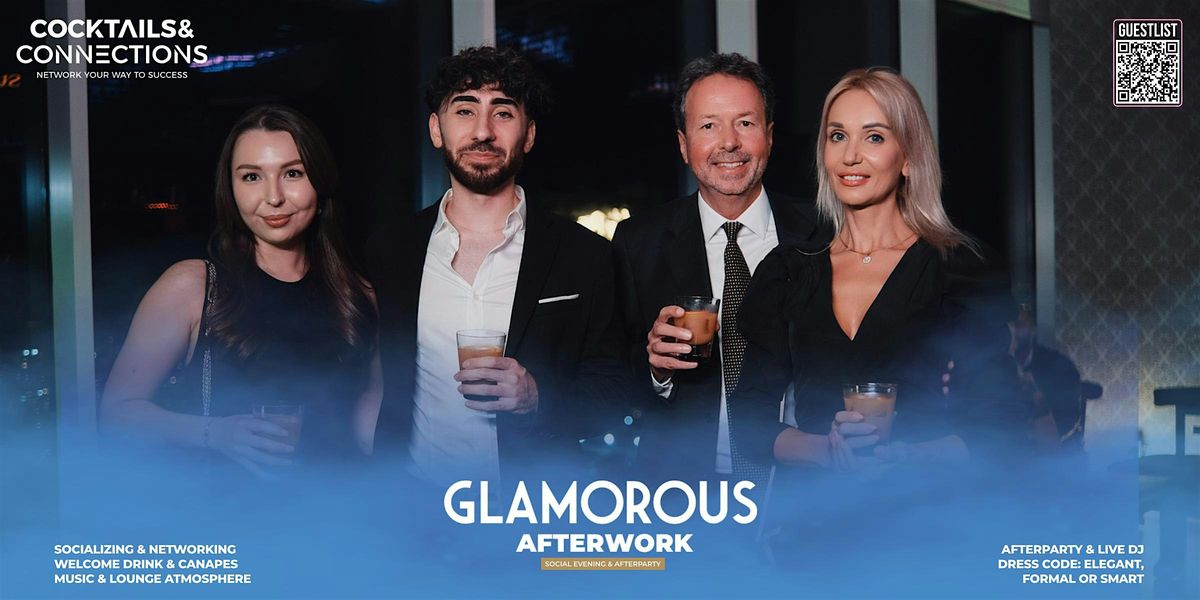 Glamorous Afterwork: Social Evening & Afterparty | Event in Dubai | AllEvents