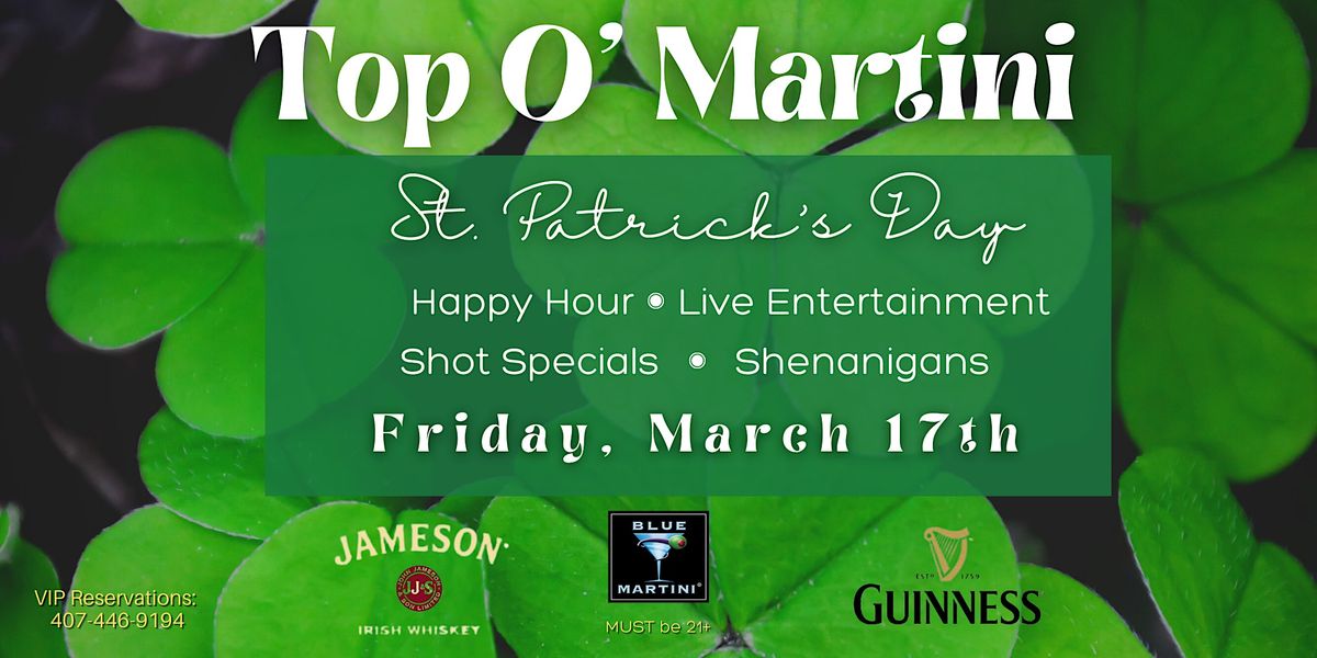 Top O Martini St Patricks Day Soiree at Blue Martini Orlando, Blue