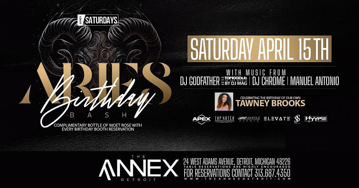 Saturdays At Annex Presents Aries Birthday Bash On April 15 The Annex Saturdays at annex presents aries birthday bash on april 15 the annex