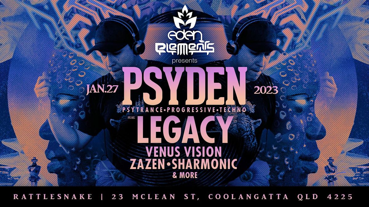 Eden & Elements pres PSYDEN, Rattlesnake Motel, Coolangatta, 27 January