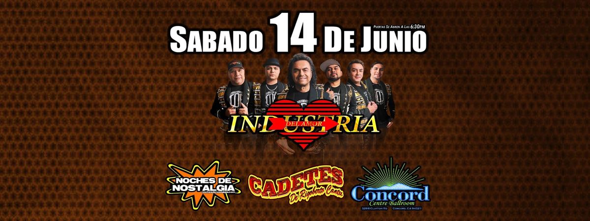 INDUSTRIA DEL AMOR & LOS CADETES DE LINARES, 14 June | Event in Concord | AllEvents