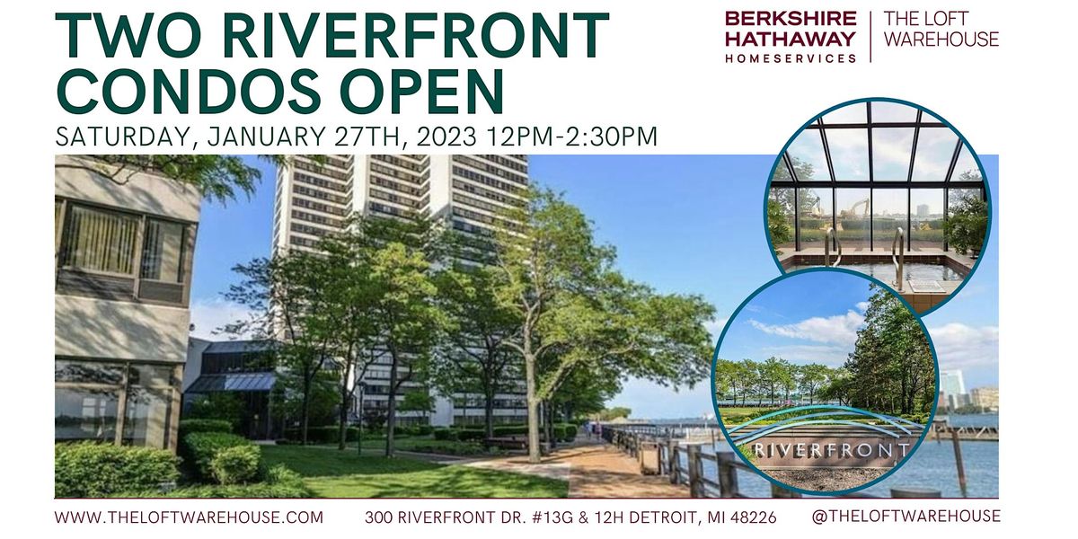 Two Detroit Riverfront Condos Open!, 300 Riverfront Dr., Detroit
