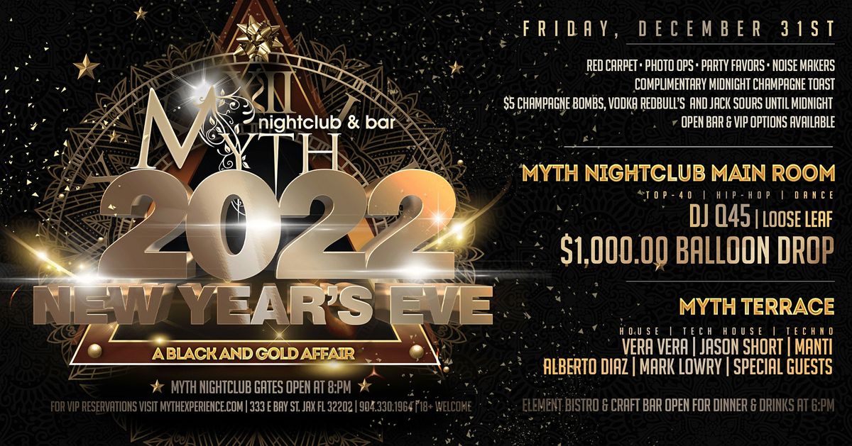 New Years Eve 2022 Black Gold Affair At Myth Nightclub 12 31 21 Myth Nightclub Jacksonville December 31 To January 1 Allevents In Jacksonville Calendar Of Events 2022