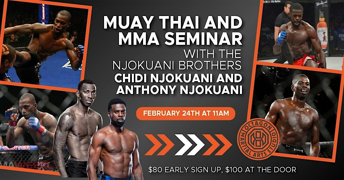 Muay Thai and MMA Seminar with the Njokuani Brothers, Octagon MMA