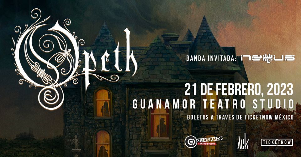 Opeth en Guadalajara (2023), Guanamor Teatro Studio, Zapopan, February 21 2023 | AllEvents.in