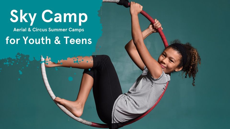 Sky Camp Aerial and Circus Summer Camp for Youth & Teens, Sky Candy