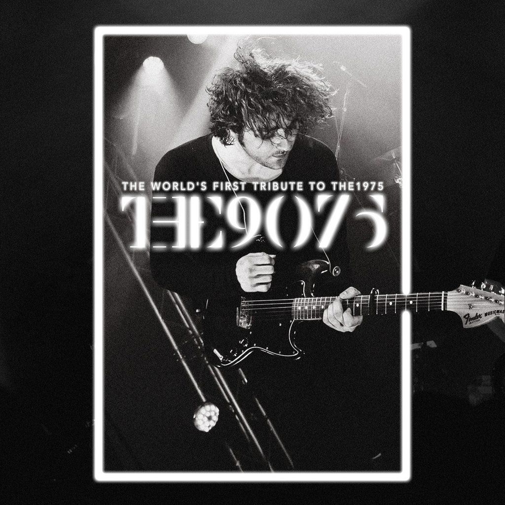 The 9075 - The Worlds first tribute to the 1975, 6 March | Event in Peterborough | AllEvents