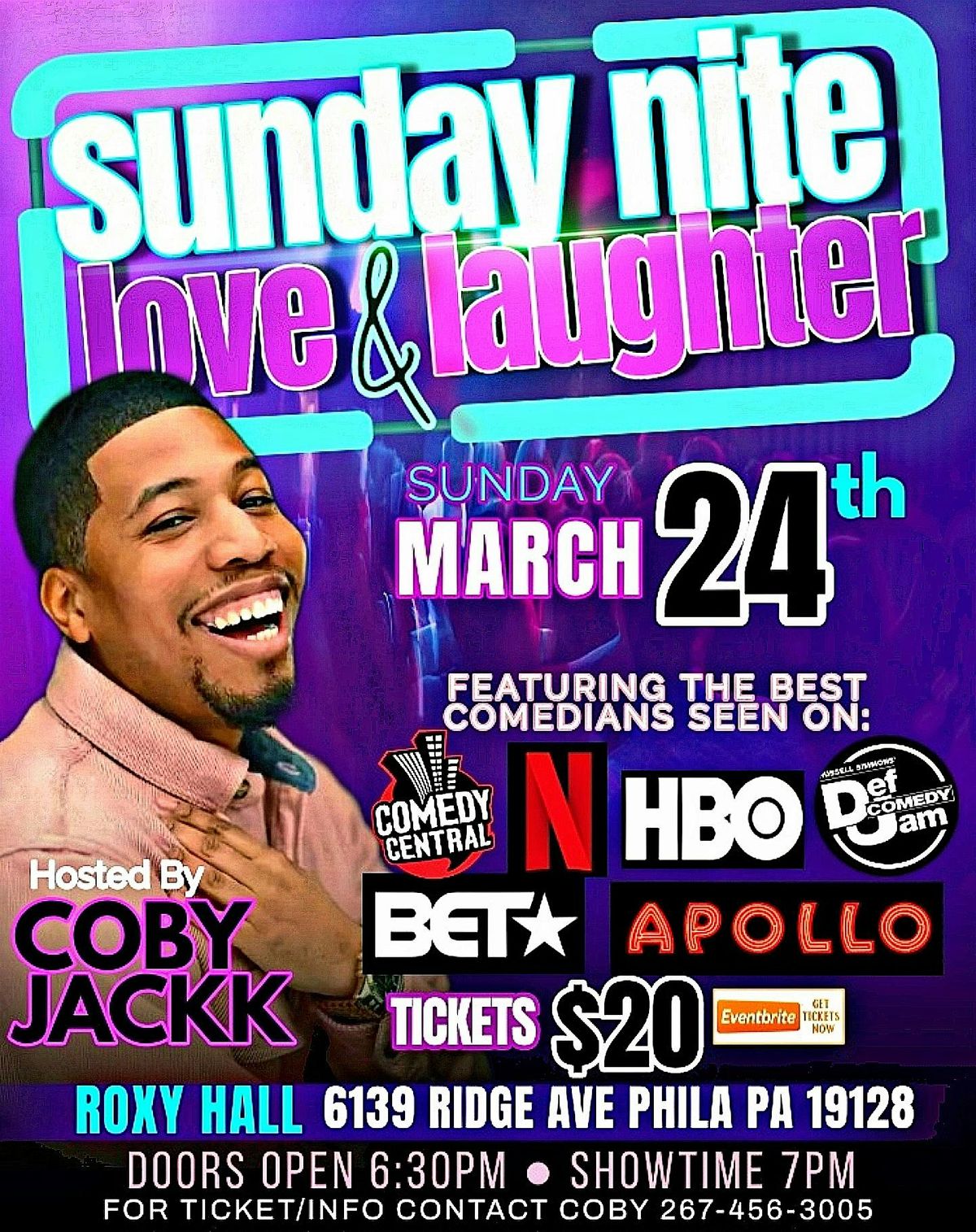 SUNDAY NITE LOVE & LAUGHTER, Roxy Hall & Bistro, Philadelphia, March 24