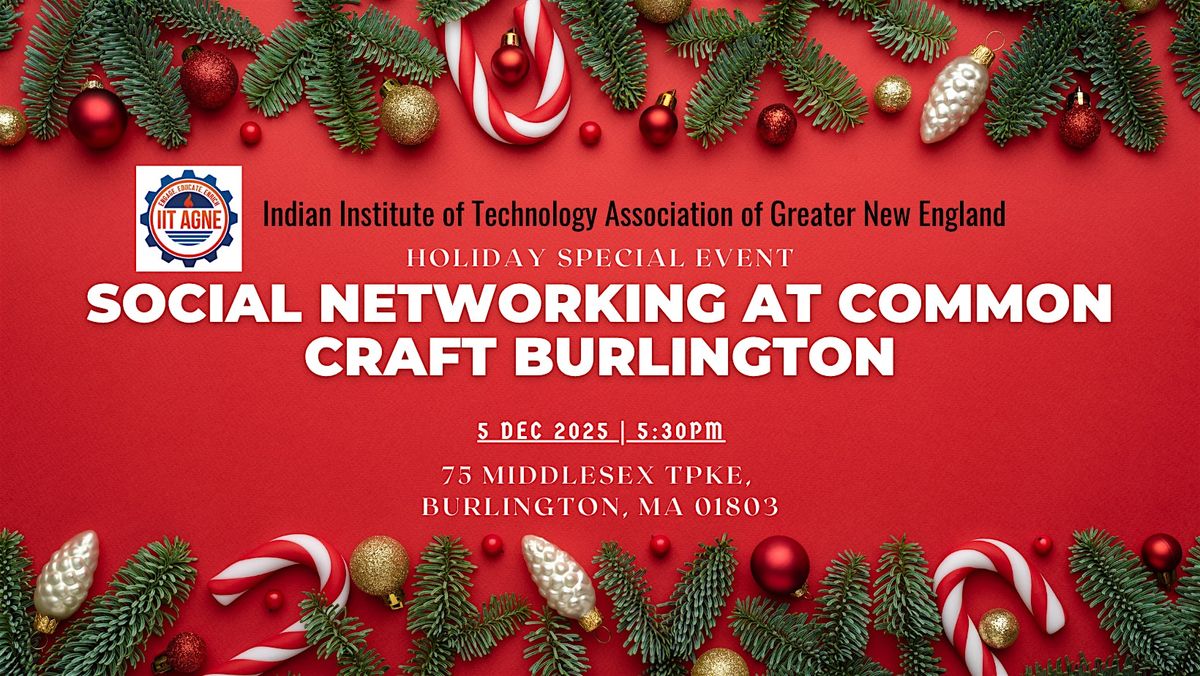 IIT AGNE Social Networking at Common Craft Burlington, 5 December | Event in Burlington | AllEvents