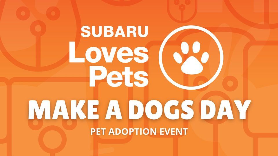 Make A Dogs Day Pet Adoption Event, Baldwin Subaru, Mandeville, 21 October