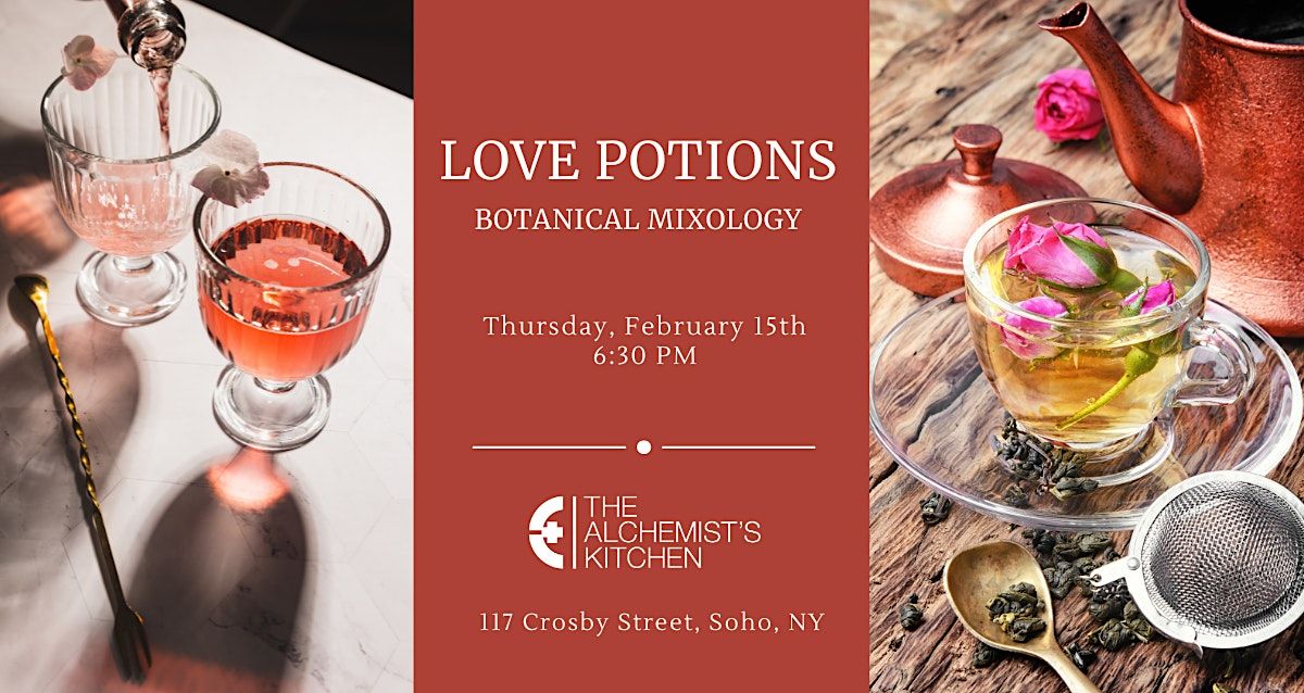 Aphrodisiacs & Love Potions A Botanical Mixology Class, The Alchemist