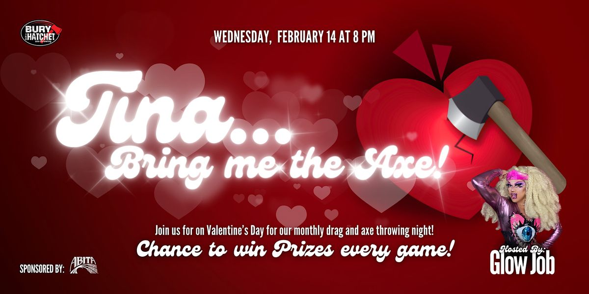 Tina Bring me the axe: a Drag Performer hosted axe throwing event. | Event in Brooklyn | AllEvents