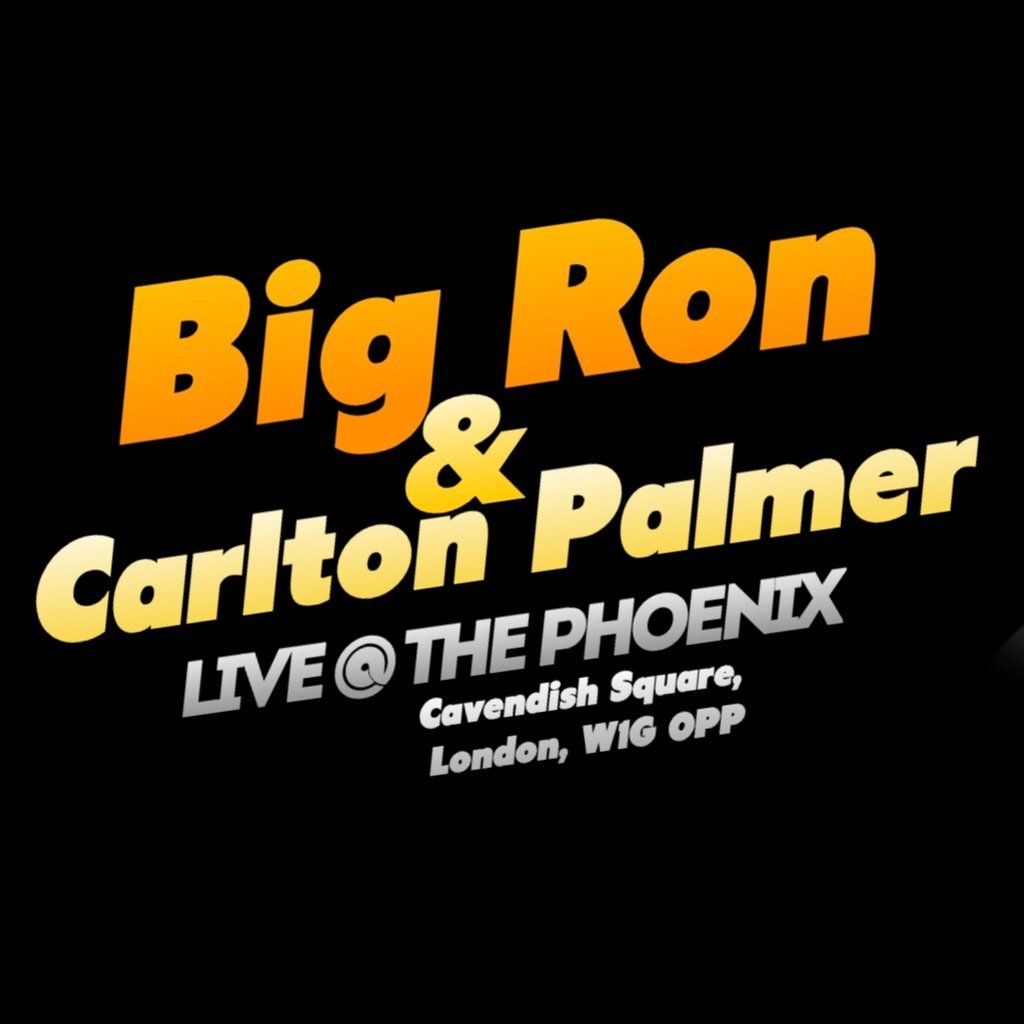 Big Ron and Carlton Palmer: LIVE @ The Phoenix, 16 October | Event in London | AllEvents