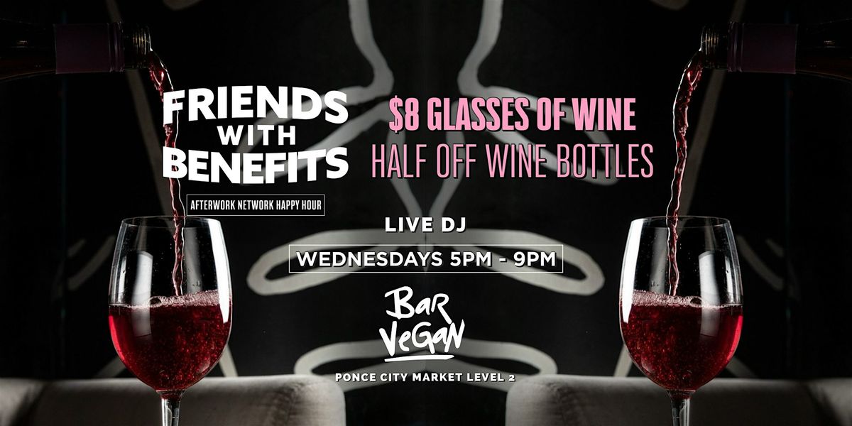Friends with Benefits Afterwork Network Mixer ❤️ | Event in Atlanta | AllEvents