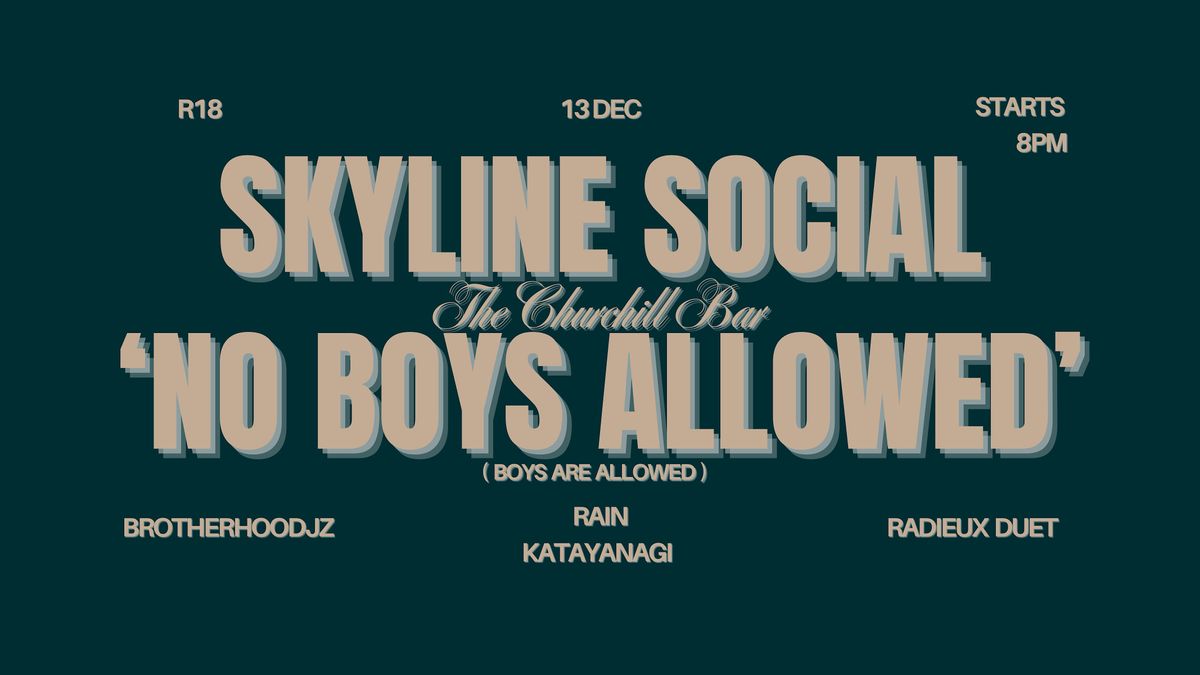 SKYLINE SOCIAL by 'No Boys Allowed', 13 December | Event in Auckland | AllEvents