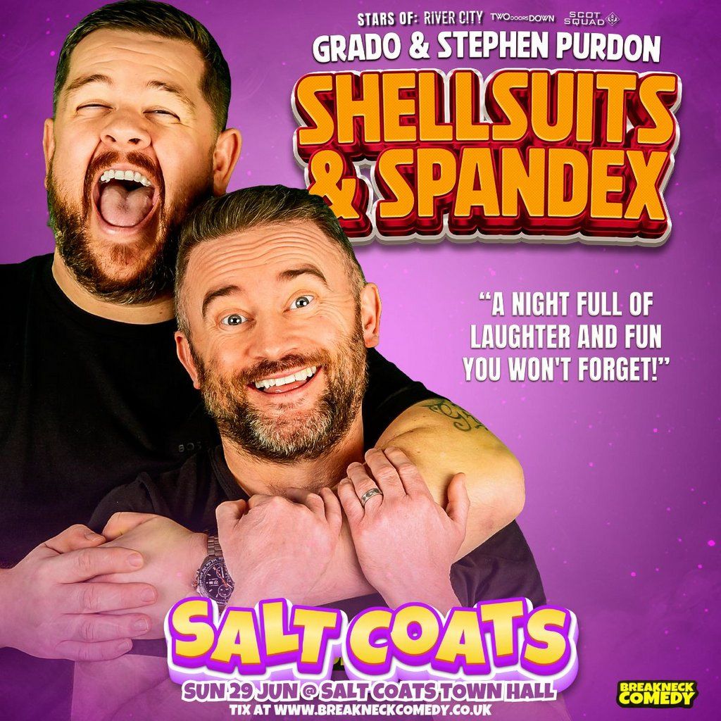 SHELLSUITS AND SPANDEX : GRADO & STEPHEN PURDON : Live, 29 June | Event in Kilmarnock | AllEvents