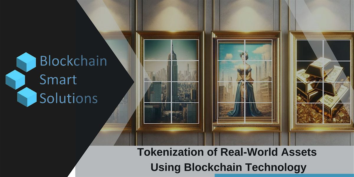 Tokenization of Real World Assets using Blockchain | Paris, Paris, 2 ...