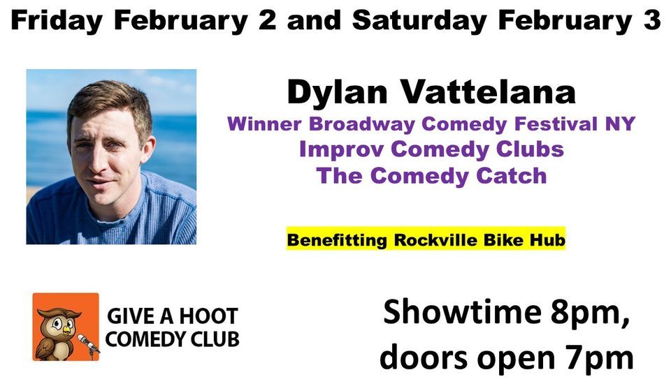 Dylan Vattelana Benefitting Rockville Bike Hub, Give A Hoot Comedy Club ...
