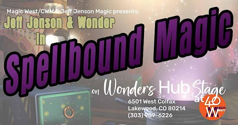Spellbound Magic Show, 40 West Arts, Lakewood, 17 March 2024 | AllEvents