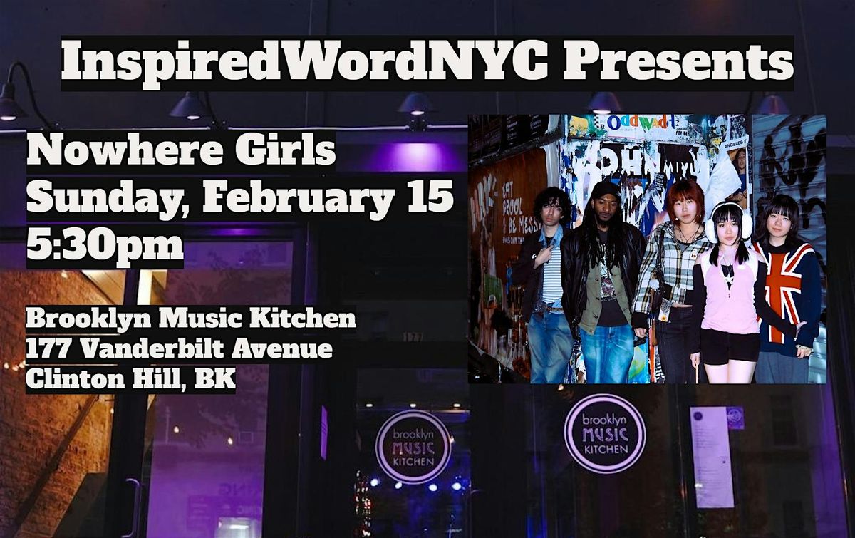 InspiredWordNYC Presents Nowhere Girls at Brooklyn Music Kitchen, 15 February | Event in Brooklyn | AllEvents