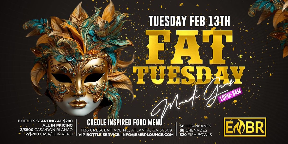 Embr Events Fat Tuesday At Embr, Embr Lounge, Atlanta, 13 February to 14 February ...