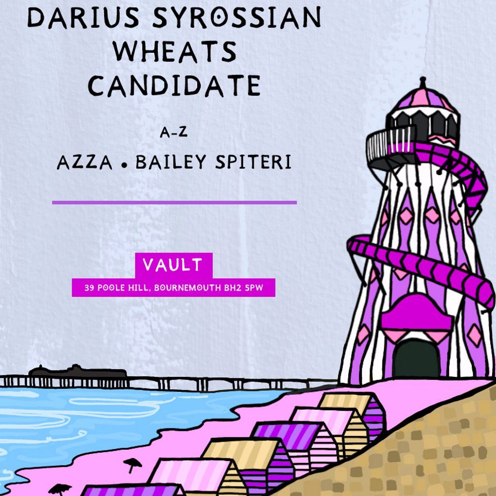 Darius Syrossian presents Moxy Muzik: Wheats, Candidate, 7 June | Event in Bournemouth | AllEvents