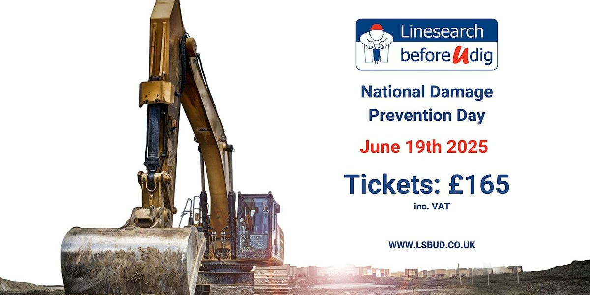 LSBUD: National Damage Prevention Day 2025, 19 June | Event in Burton Upon Trent | AllEvents