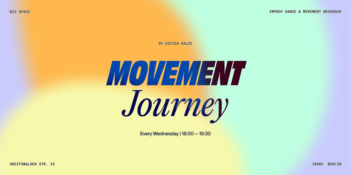 Movement Journey | Improvisational dance and movement research | Event in Berlin | AllEvents