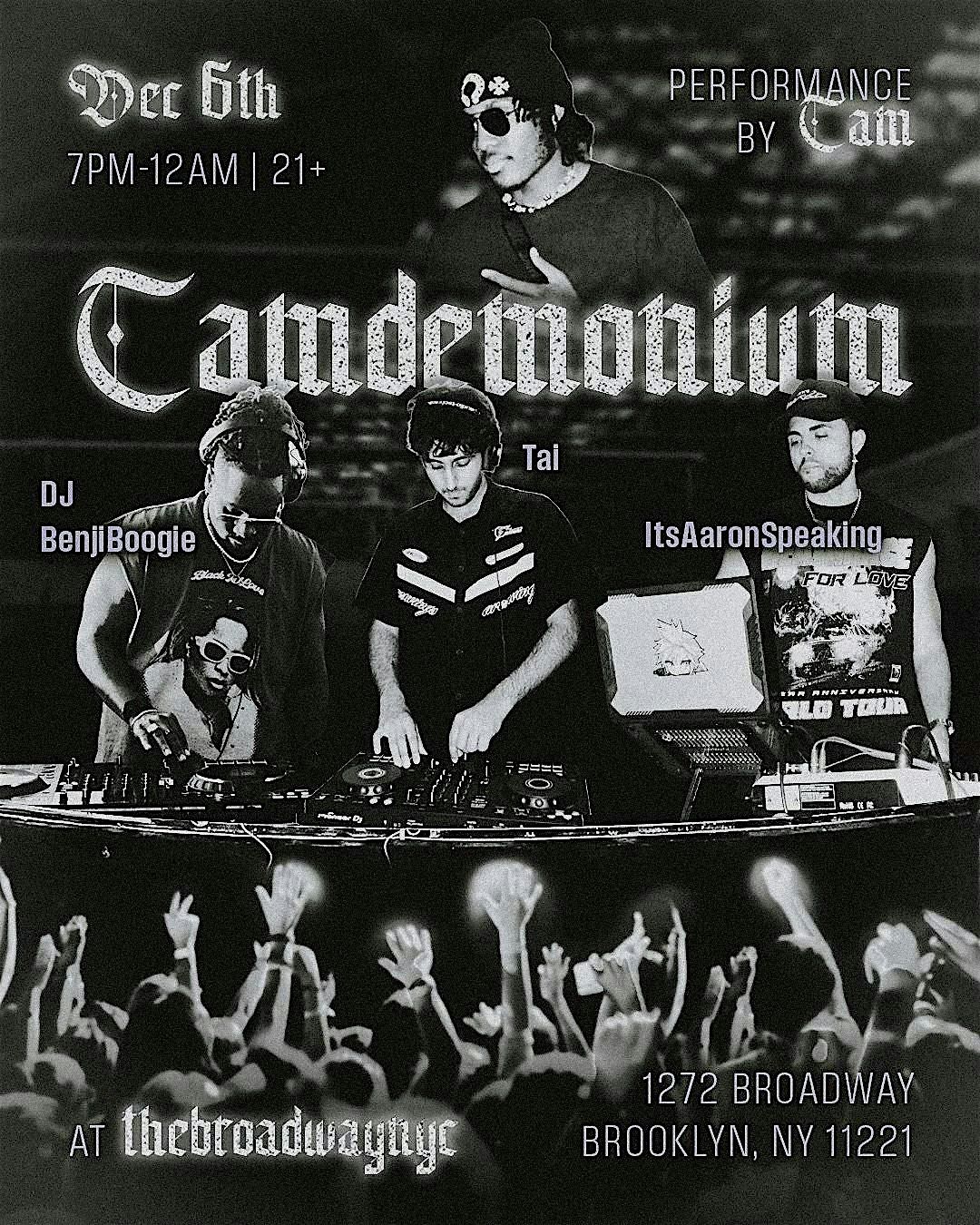 CAMDEMONIUM ft DJ BenjiBoogie, Tai + ItsAaronSpeaking, 6 December | Event in Brooklyn | AllEvents