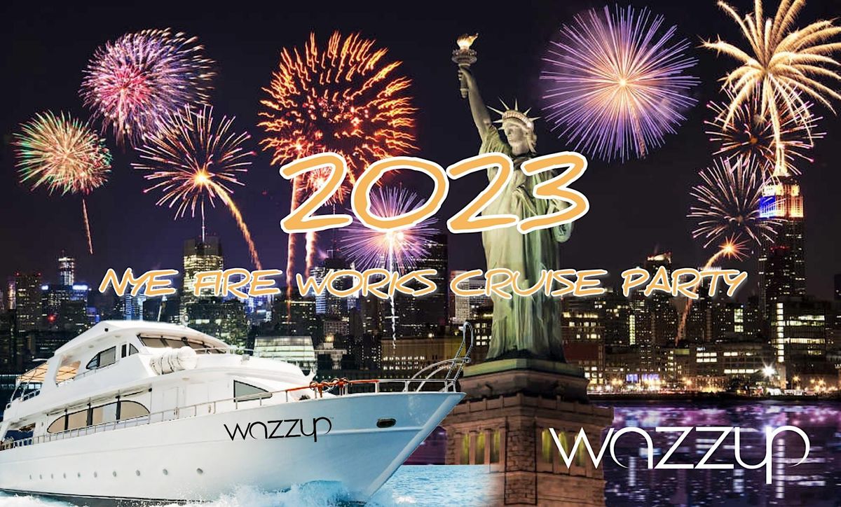 Nyc new year's eve fireworks dinner cruise 2021 NEW YEARS EVE FIRE WORKS 2023 CRUISE NEW YORK CITY, Pier 36 NYC, New York, December 31 to