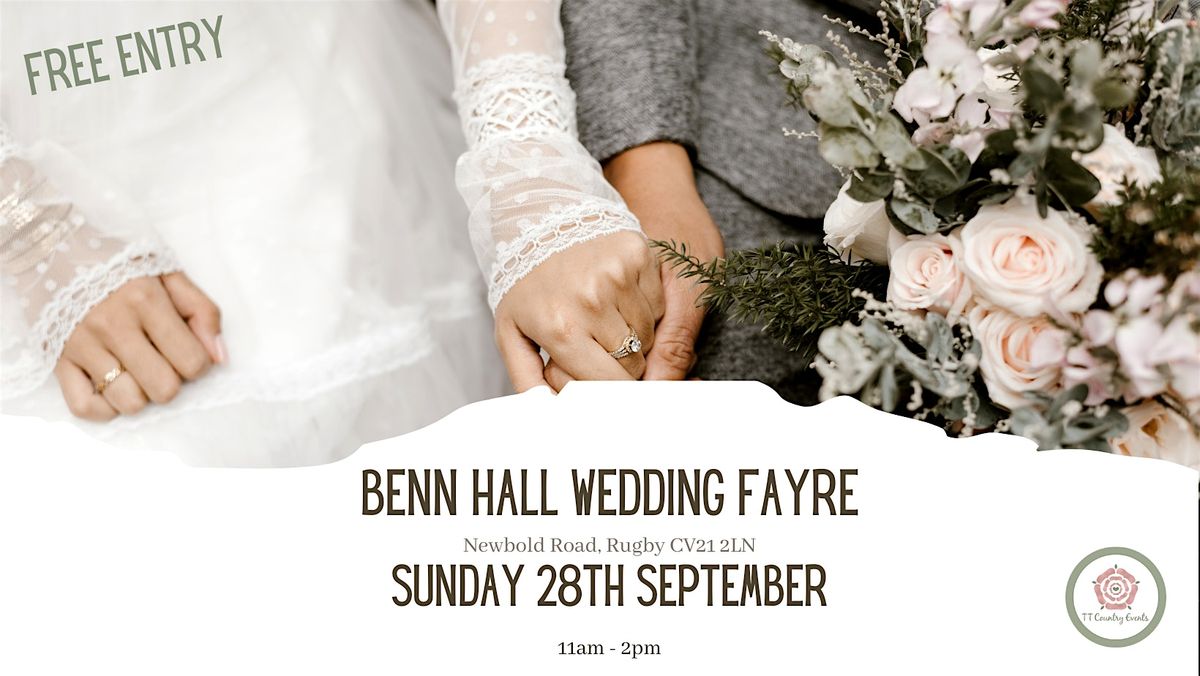 BENN Hall Wedding Fayre, 28 September | Event in Rugby | AllEvents