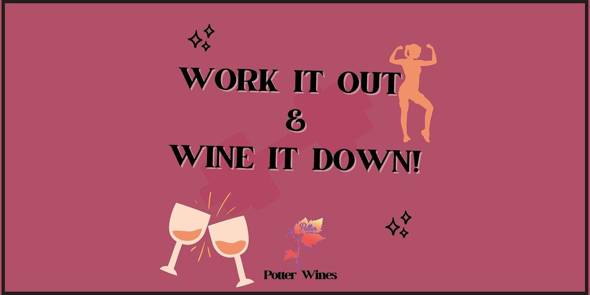 Work it Out and Wine it Down!, 29 March | Event in Garden City | AllEvents.in