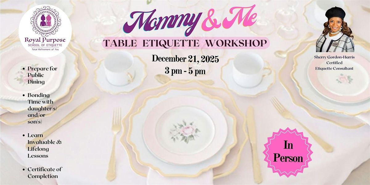 Mommy & Me Table Etiquette Workshop, 21 December | Event in East Peoria | AllEvents