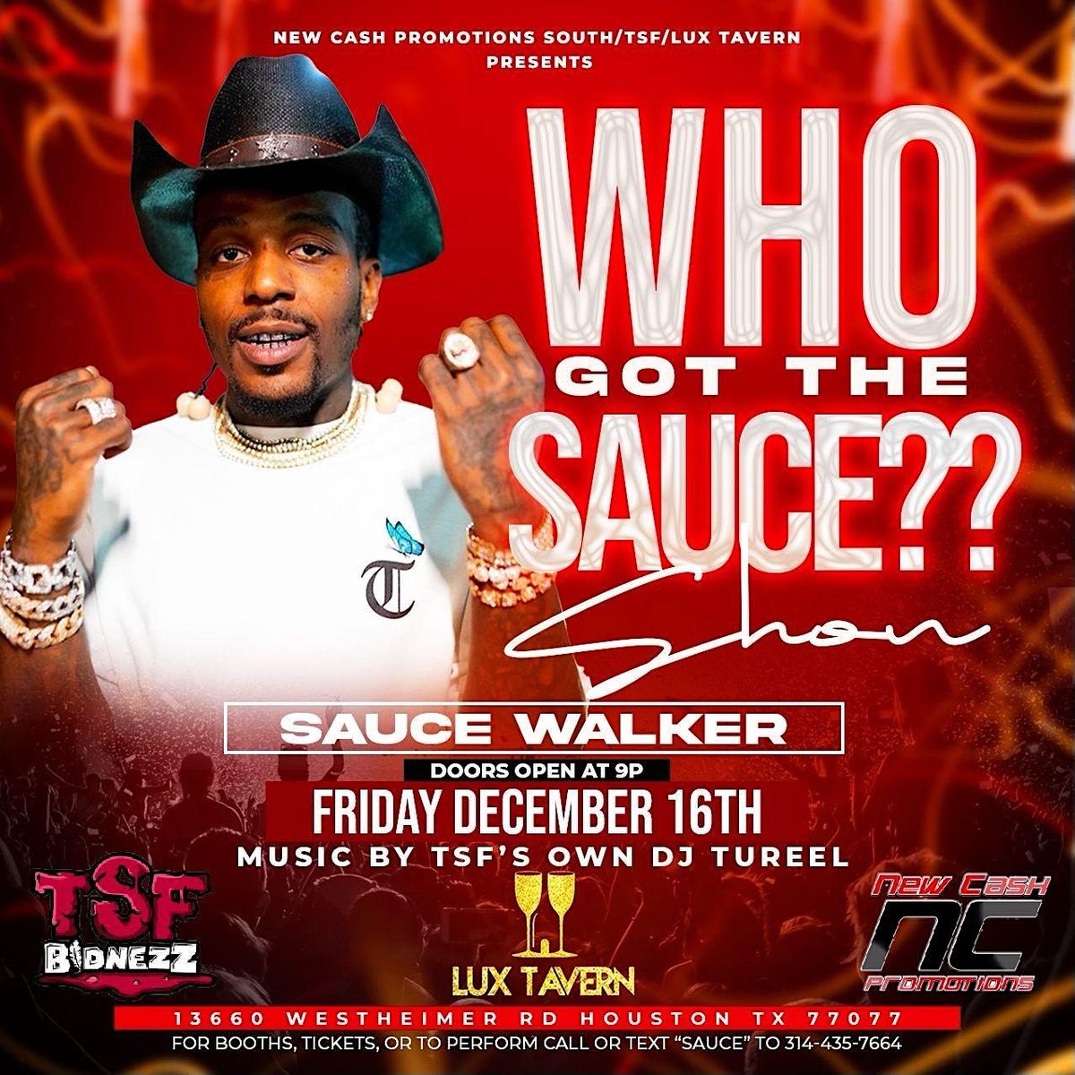 SAUCE WALKA’S WHO GOT THE SAUCE SHOW(Houston), Lux Tavern, Houston