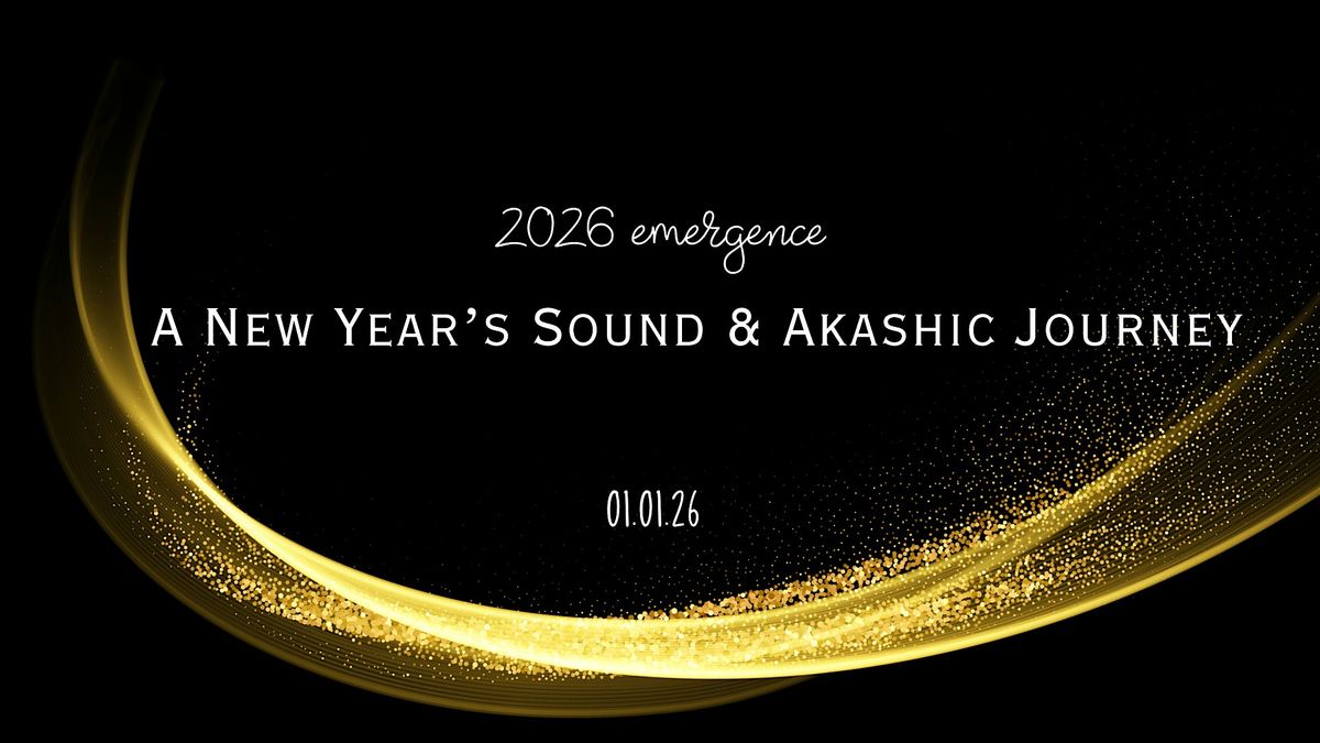 2026 Emergence: A New Year’s Sound & Akashic Journey, 1 January | Event in Chicago | AllEvents