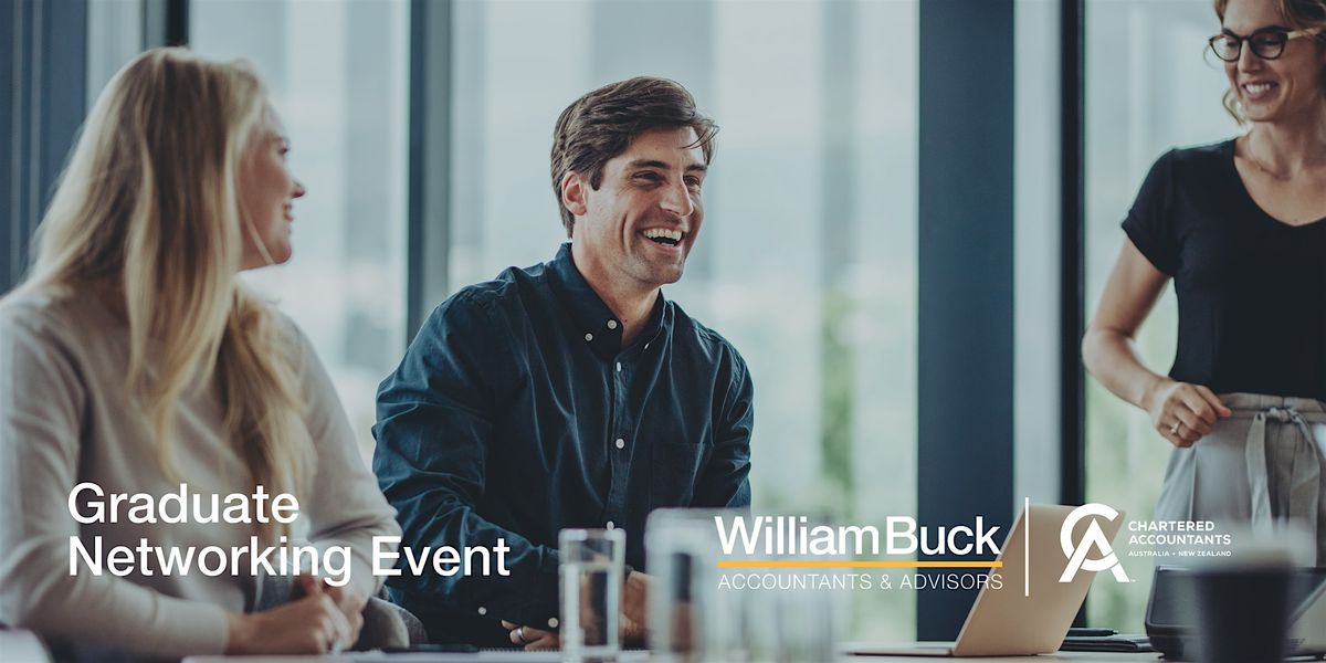 Graduate Networking Event, William Buck Adelaide, 12 March 2024 | AllEvents