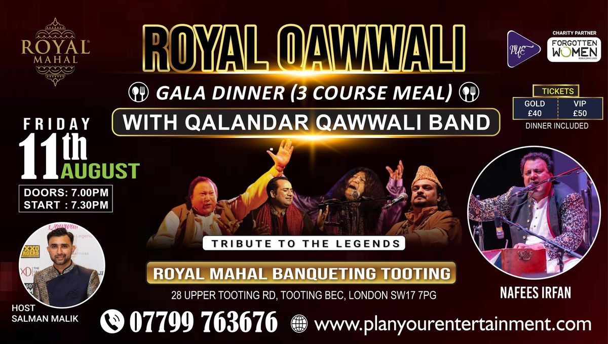 Royal Qawwali Gala Dinner with Qalandar Qawwali Band, Royal Mahal Banqueting & Events, London Royal Qawwali Gala Dinner with Qalandar Qawwali Band, Royal Mahal Banqueting & Events, London
