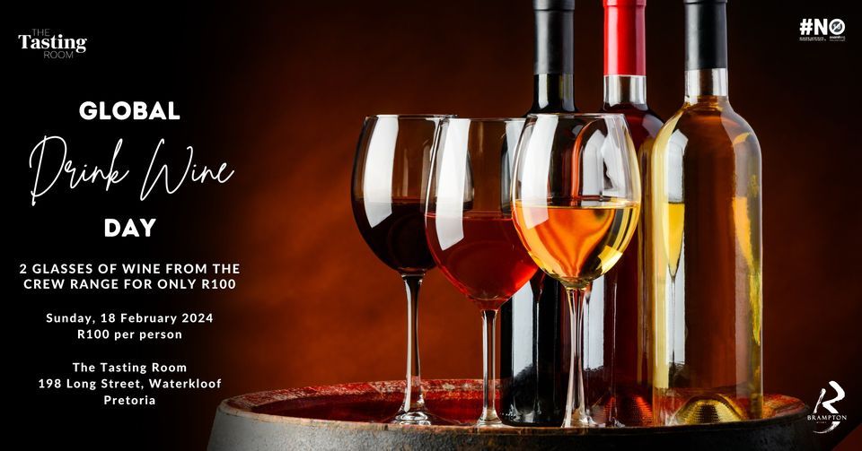 Global Drink Wine Day, The Tasting Room, Pretoria, 18 February 2024