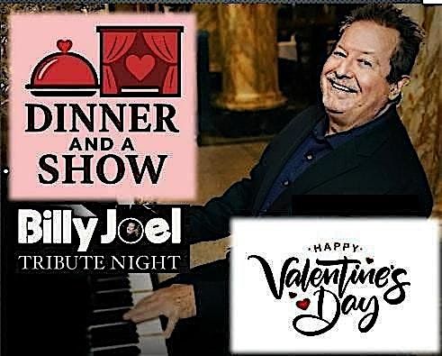 Celebrate Valentines Day with Dinner and Wade Preston's Billy Joel, 14 February | Event in Bangor | AllEvents