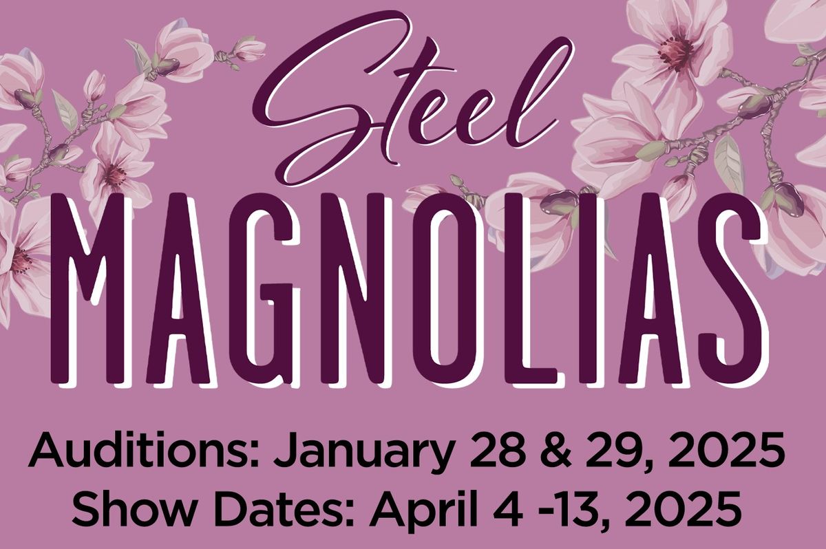Steel Magnolias - The Play, 9 May | Event in Anderson | AllEvents