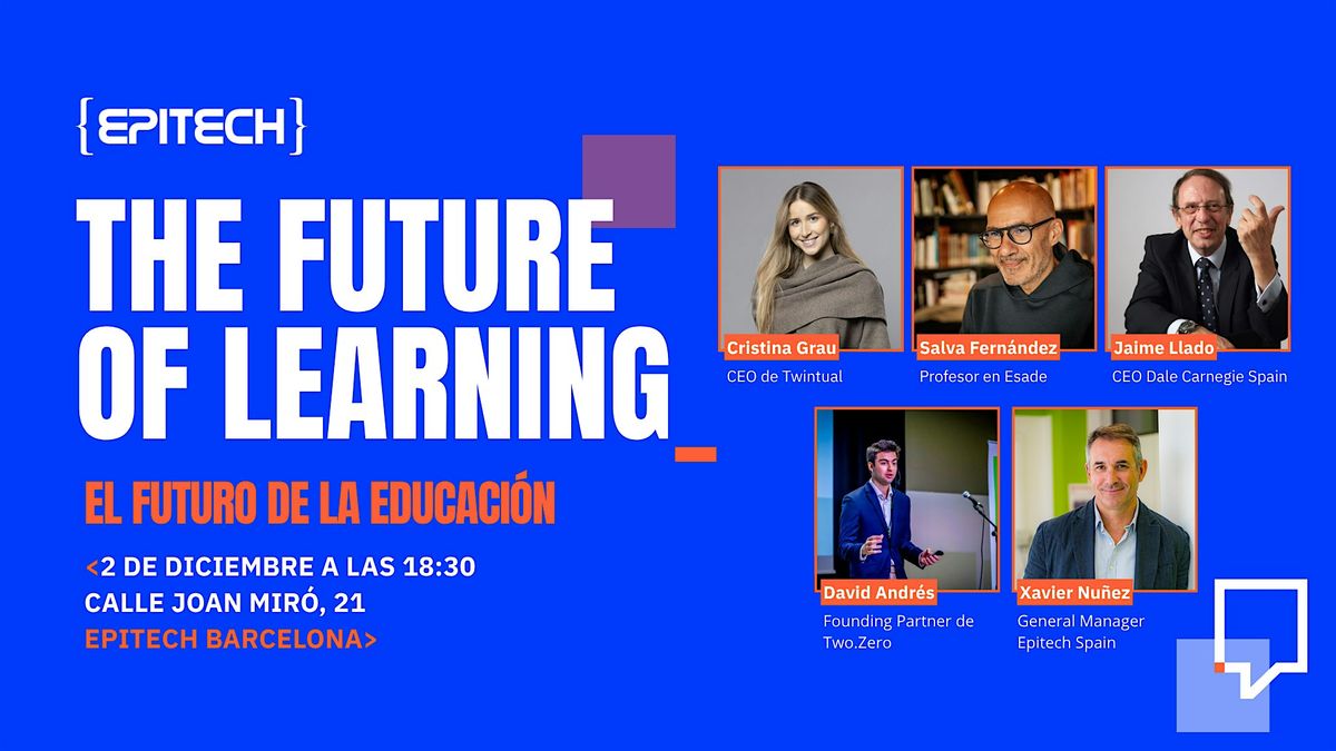 The Future of Learning - El futuro de la educación, 2 December | Event in Barcelona | AllEvents
