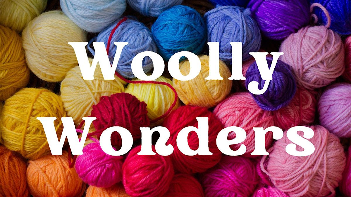 Woolly Wonders @ Warwick Library (Drop in, no need to book) | Event in Warwick | AllEvents