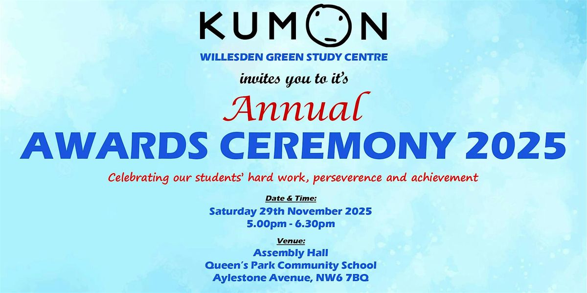 Kumon Willesden Green Awards Ceremony 2025 | Event in London | AllEvents