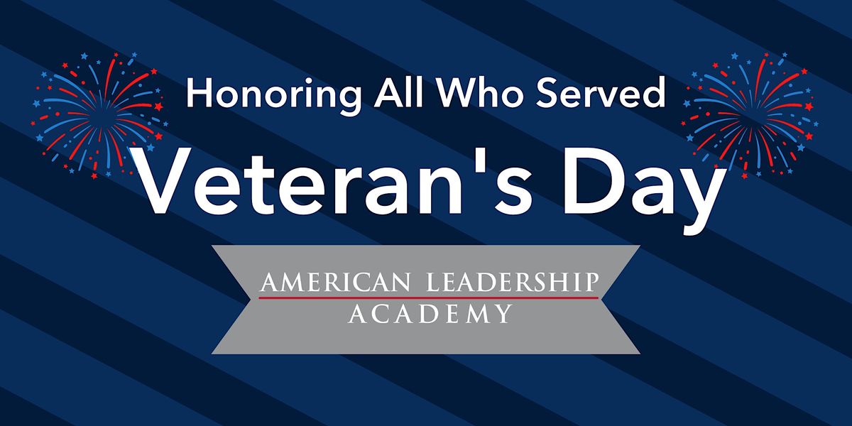 Veterans Day Breakfast and Assembly, American Leadership Academy