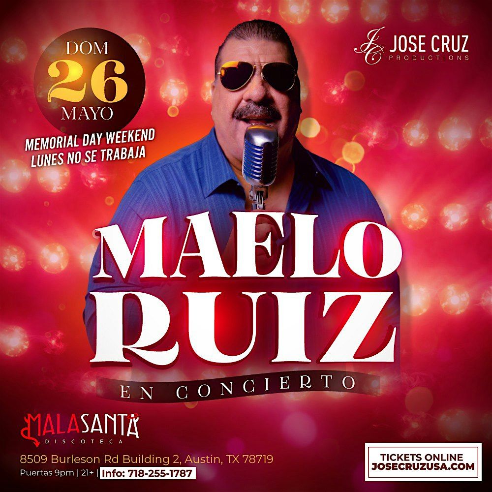 Concierto de salsa con maelo ruiz en austin tx mayo 26 2024 mala