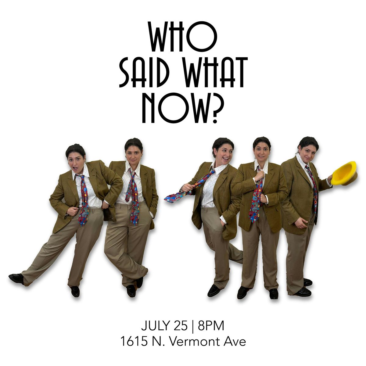 Who Said What Now? | Event in Los Angeles | AllEvents