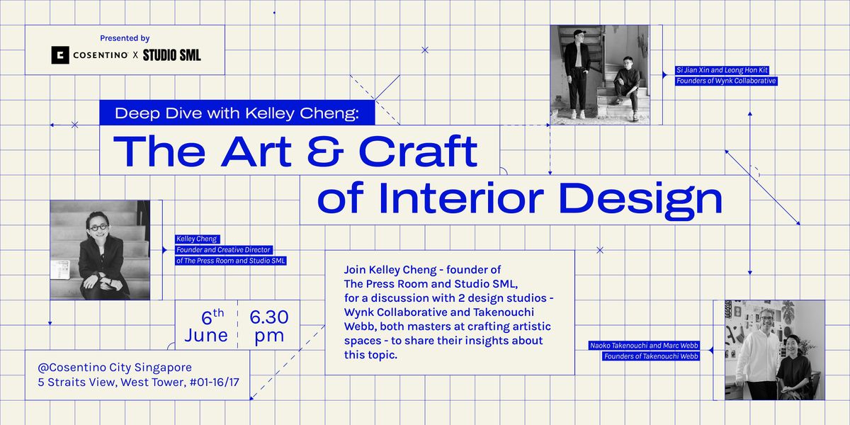 Deep Dive in Design with Kelley Cheng: The Art & Craft of Interior ...