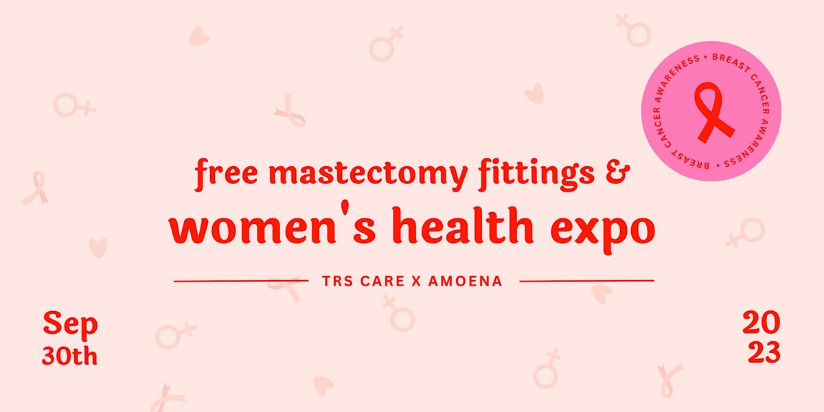 Mastectomy Fitting and Womens Health Expo, TRS Care Medical Wigs & Cancer Care Boutique