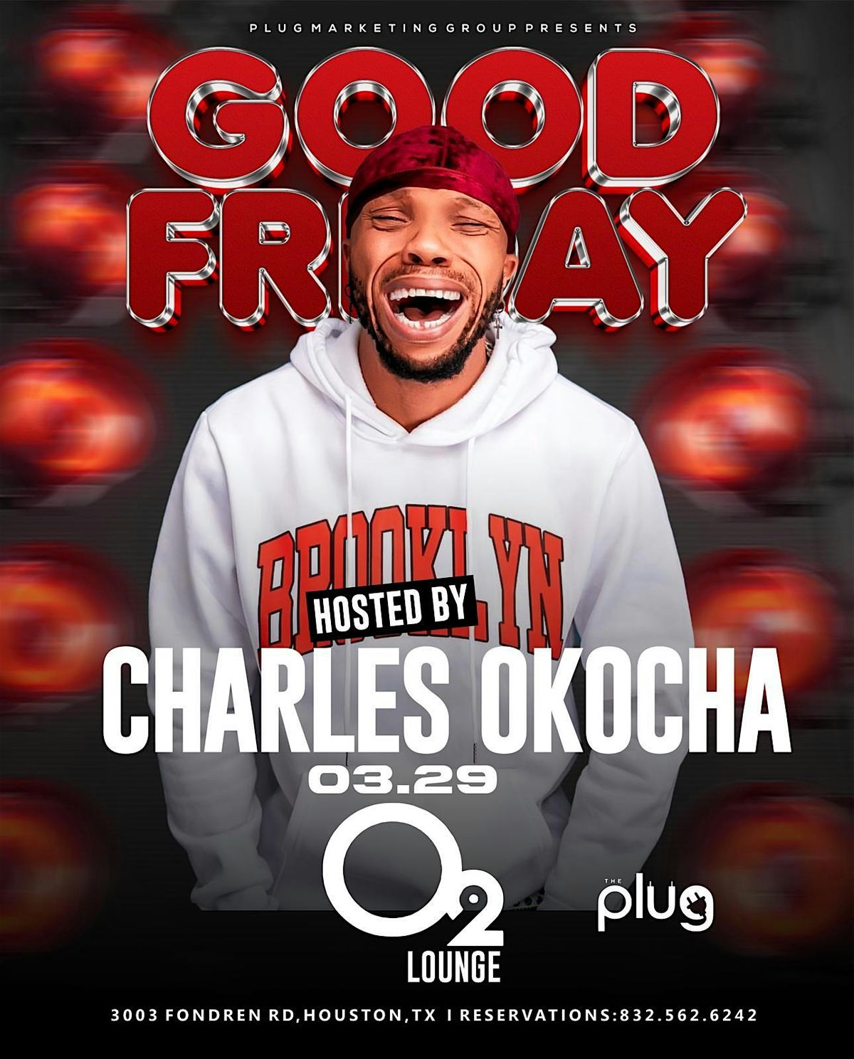GOOD FRIDAY AT O2 LOUNGE HOSTED BY Charles Okocha!, O2 Lounge, Fondren ...